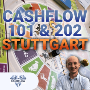 Cashflow 101 & 202 Events in Stuttgart mit Lord Karol Jasztal