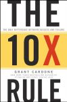 The 10X Rule | Grant Cardone